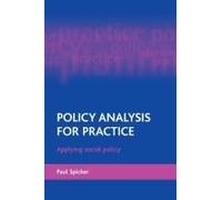 Policy Analysis for Practice Paul Spicker (Auteur)
