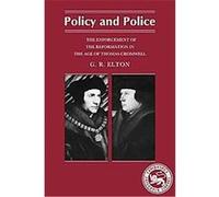 Policy and Police G.R. Elton (Auteur)