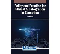 Policy and Practice for Ethical AI Integration in Education