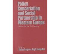 Policy Concertation and Social Partnership in Western Europe, Culture and Politics/Politics and Culture