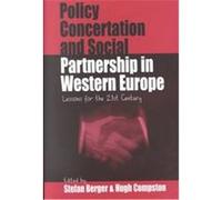 Policy Concertation and Social Partnership in Western Europe, Culture and Politics/Politics and Culture