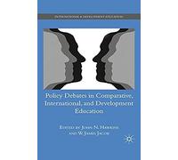Policy Debates In Comparative, International, And Development Education