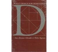 Policy Design for Democracy, Studies in Government and Public Policy Series Anne Larason Schneider, Helen M. Ingram (Auteur)