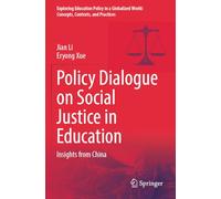 Policy Dialogue on Social Justice in Education: Insights from China