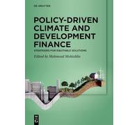 Policy-driven Climate and Development Finance: Strategies for Equitable Solutions
