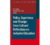 Policy, Experience And Change: Cross-Cultural Reflections On Inclusive Education