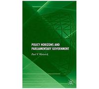 Policy Horizons And Parliamentary Government Paul Warwick (Auteur)