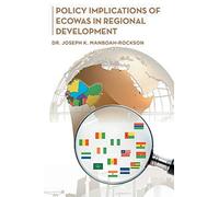 Policy Implications Of Ecowas In Regional Development