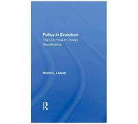 Policy In Evolution: The U.S. Role In China's Reunification