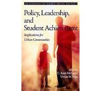 Policy, Leadership, and Student Achievement, The Achievement Gap, Research, Practice, and Policy