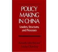 Policy Making in China Kenneth Lieberthal, Michel Oskenberg (Auteur)