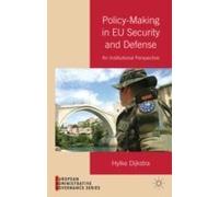 Policy-Making In Eu Security And Defense