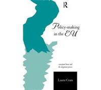 PolicyMaking in the European Union by Laura Cram Laura Cram (Auteur)