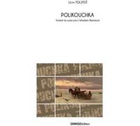Polikouchka Léon Tolstoï (Auteur)