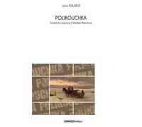 Polikouchka - Léon Tolstoï - Ginkgo Eds - broché - Roman