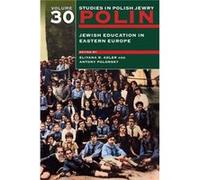 Polin Studies In Polish Jewry Vol 30 Jew Eliyana R Adler, Antony Polonsky (Auteur)