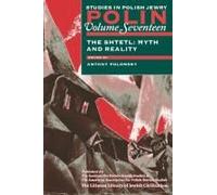 Polin: Studies In Polish Jewry Volume 17: The Shtetl: Myth And Reality