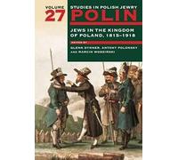 Polin: Studies In Polish Jewry Volume 27