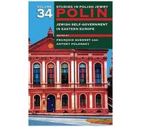 Polin: Studies In Polish Jewry Volume 34