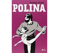 Polina by Bastien Vivès (2011-03-09)