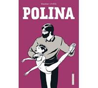 Polina (Grand prix de la critique BD 2012 et dBD Awards 2012 du meilleur dessin)