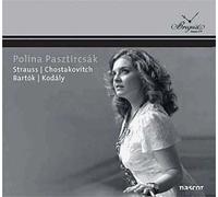 Polina Paztircsak Interprète Strauss, Chostakovitch, Bartok Et Kodaly