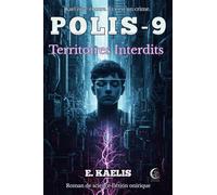 POLIS-9: Territoires Interdits