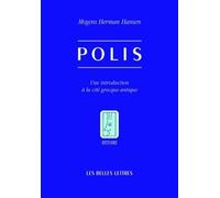 Polis - Une Introduction À La Cité Grecque