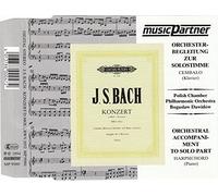Polish Chamber Philharmonic Orchestra, Boguslaw Dawidów - J. S. Bach, Cembalokonzert d-Moll BWV 1052 / Harpsichord Concerto in D minor BWV 1052 Orchesterbegleitung zur Solostimme /Orchestral Accompaniment to solo part