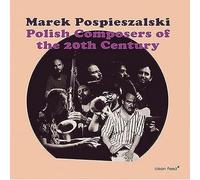 Polish Composers of The 20th Century
