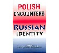 Polish Encounters, Russian Identity, Indiana-Michigan Series in Russian and East European Studies