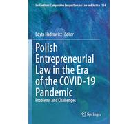 Polish Entrepreneurial Law in the Era of the COVID-19 Pandemic: Problems and Challenges