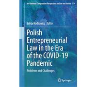 Polish Entrepreneurial Law in the Era of the Covid-19 Pandemic: Problems and Challenges
