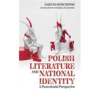 Polish Literature and National Identity by Professor Dariusz Author Skorczewski Professor Dariusz Author Skorczewski (Auteur)