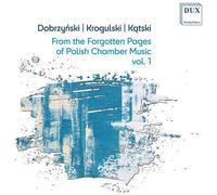 Polish Piano Trio - From The Forgotten Pages Of Polish Chamber Music 1 [Compact Discs]