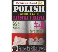 POLISH Word Search: Państwa i miasta: Puzzles for Kids, Adults and Seniors / Brain Games about countries and cities / Easy to Read / 50+ Puzzles / ... Vacations and Free Times / Stress relief