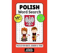 Polish Word Search Puzzle Book: 50+ Fun & Easy-to-Read Puzzles Exploring Language, Culture & Traditions, Gift for Poland Fans & Language Learners, Adults, Seniors & Teens