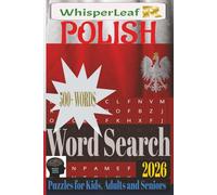 Polish Word Search Puzzle Book: Polish Word Search for Kids, Adults and Seniors, Polish Words Searches, Polish Lovers , Easy to Read Print and More / ... Gift for Holiday, Vacations and Free Times