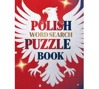 Polish Word Search Puzzle Book: Relax, Learn, and Explore the Polish Language