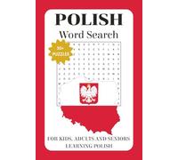 Polish Word Search Puzzle Book: Word Searches with Easy to Read Print about Poland, Polish Cuisine, Polish Tradition and More | 6x9 inches, 110 pages ... Gift for Vacations, Holidays and Free Times