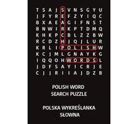 Polish Word Search Puzzle: Polska Wykreślanka Słowna - Easy to Read Print about Polish Culture in 10 categories | 6x9 inches | 100 pages