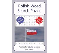 Polish Word Search Puzzle: Word searches about Polish, with easy to read print | 6 x 9 inches. 110 pages | 50+ puzzles _ Gifts for Vacations, Holidays.