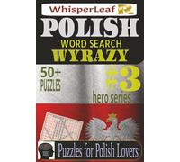POLISH Word Search: WYRAZY: Puzzles for Kids, Adults and Seniors / Brain Games about Polish words from everyday life: family, food, life and More / ... Hilidays, Free Times / Brain Busters