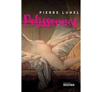 Polissonnes: Les grands secrets d'alcôves de l'Histoire