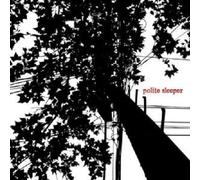 Polite Sleeper - Polite Sleeper Maxi Single CD New