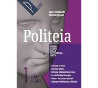 Politeia. Storia e testi della letteratura greca. Per le Scuole superiori. Con e-book. Con espansione online. L' età arcaica (Vol. 1)