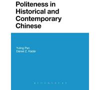 Politeness In Historical And Contemporary Chinese