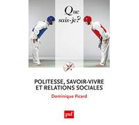 Politesse, savoir-vivre et relations sociales