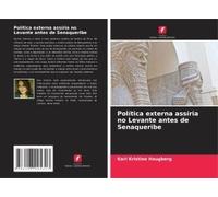 Política Externa Assíria No Levante Antes De Senaqueribe