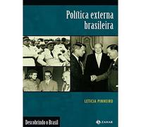 Política Externa Brasileira. Coleção Descobrindo o Brasil (Em Portuguese do Brasil)